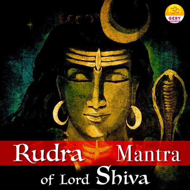 Rudra Mantra of Lord Shiva (Om Namo Bhagwate Rudraya)