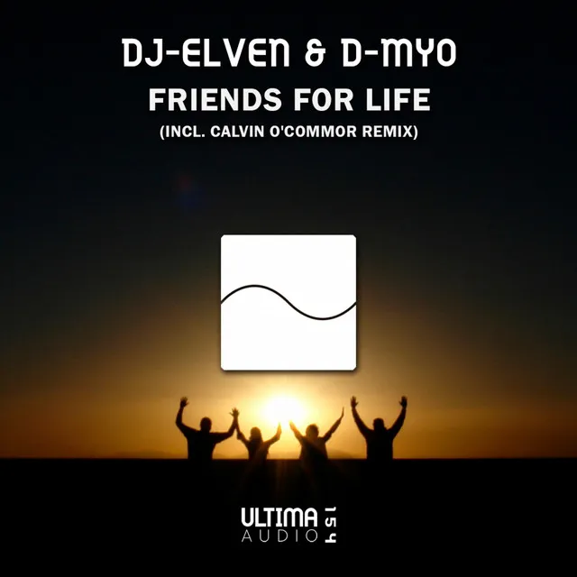 Friends for Life - Radio Edit