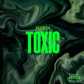 Toxic by Jesh24