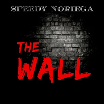 The Wall by Speedy