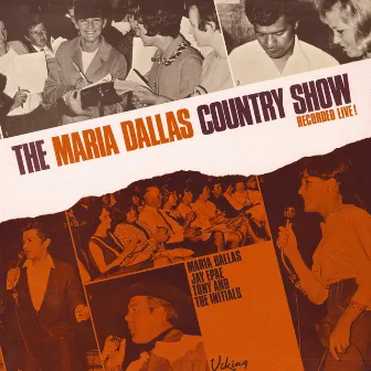 The Maria Dallas Country Show, Vol. 2 (Live) by Maria Dallas