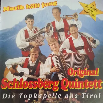 Musik hält jung by Original Schlossberg Quintett