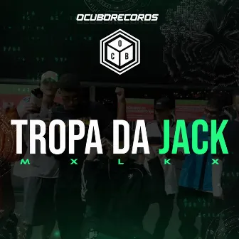 Tropa da Jack by Mxlkx