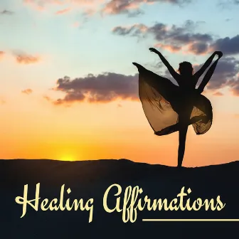 Healing Affirmations by Sean Clear