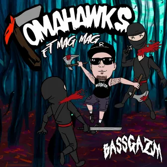 Tomahawks by Bassgazm