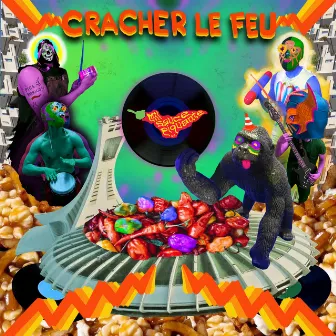 Cracher le feu by Oonga