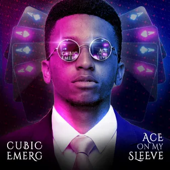 Ace on My Sleeve by Cubic Emerg