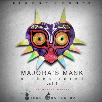 Majora's Mask Orchestrated vol.1 by The Marcus Hedges Trend Orchestra