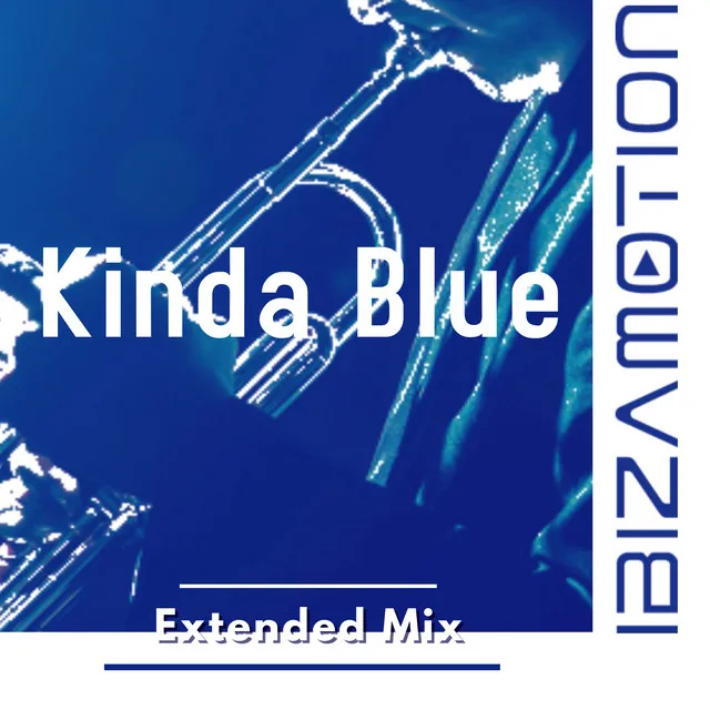 Kinda Blue (Extended Mix)