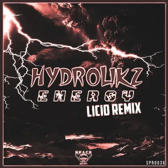 Energy (Licid Remix) by Hydrolikz