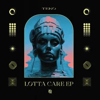 Lotta Care EP by TEKO