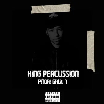 Pitori Gruv by King Percussion