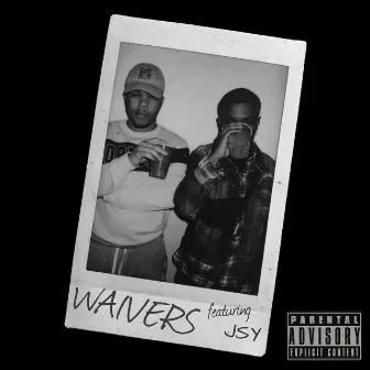 Waivers by Phvrvoh