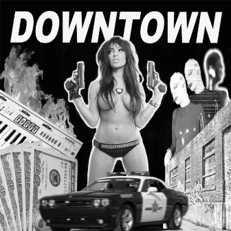 Self Titled by Downtown