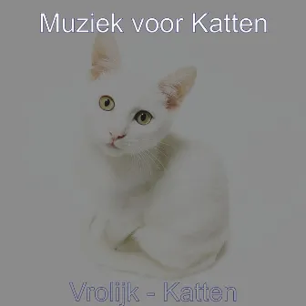 Vrolijk - Katten by Unknown Artist