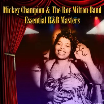 Essential R&b Masters by Mickey Champion