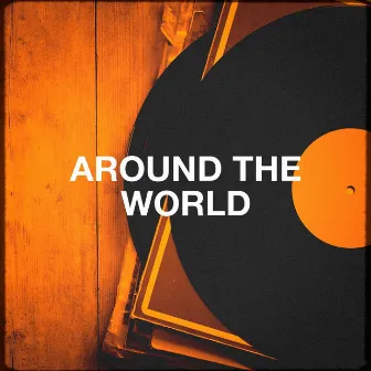 Around the World by Generation 90er