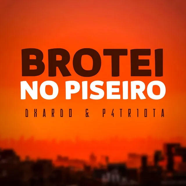 Brotei no Piseiro