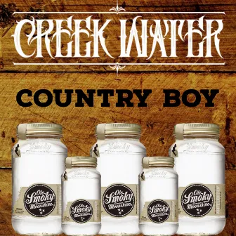 Creekwater by Country Boy