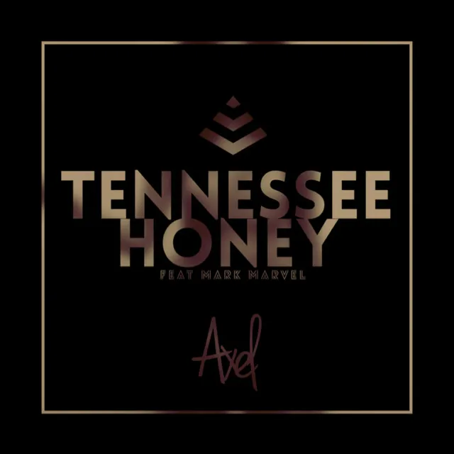 Tennessee Honey (feat. Mark Marvel)