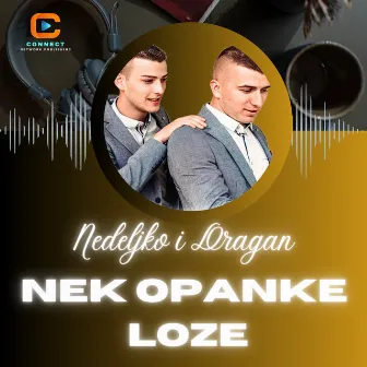 Nek opanke loze by Nedeljko i Dragan