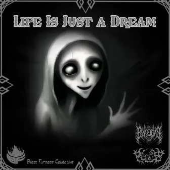 Life Is Just a Dream by Byakugan