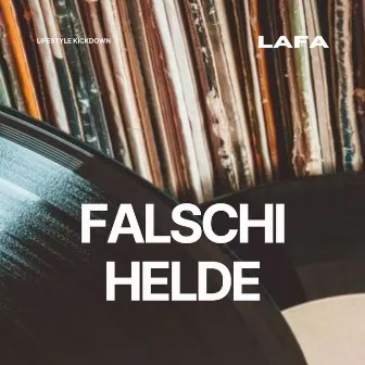 FALSCHI HELDE by Lafa