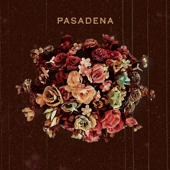 Pasadena by Pasadena