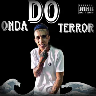 Onda Do Terror by Dj Montanha O Bravo