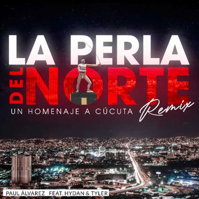 La Perla del Norte, un Homenaje a Cúcuta - Remix