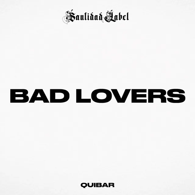 Bad Lovers