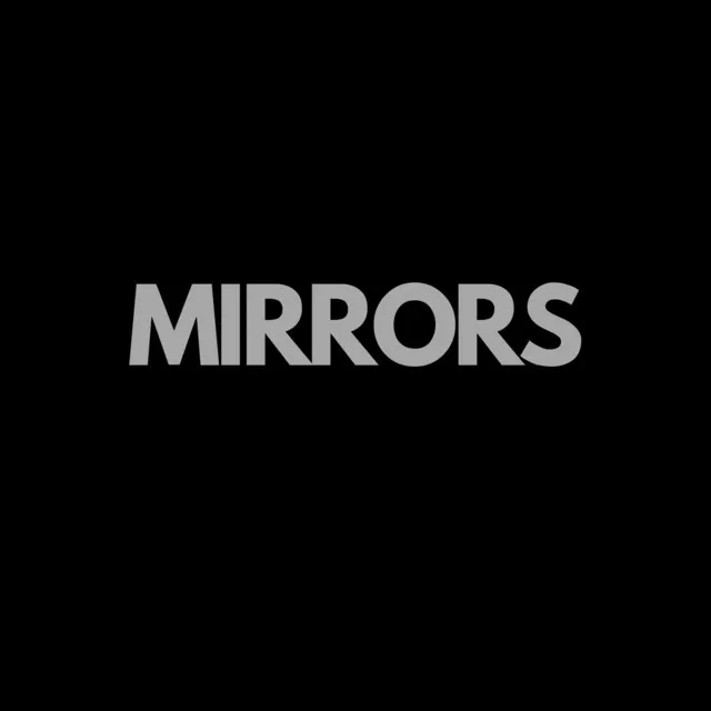 Mirrors