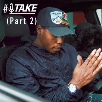 #1Take (Part 2) by Traumz