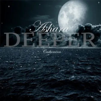 Deeper by Ashara