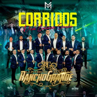 Corridos Desde Culiacán Sinaloa by La Poderosa Banda Rancho Grande