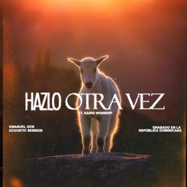 Hazlo Otra Vez - Acústico