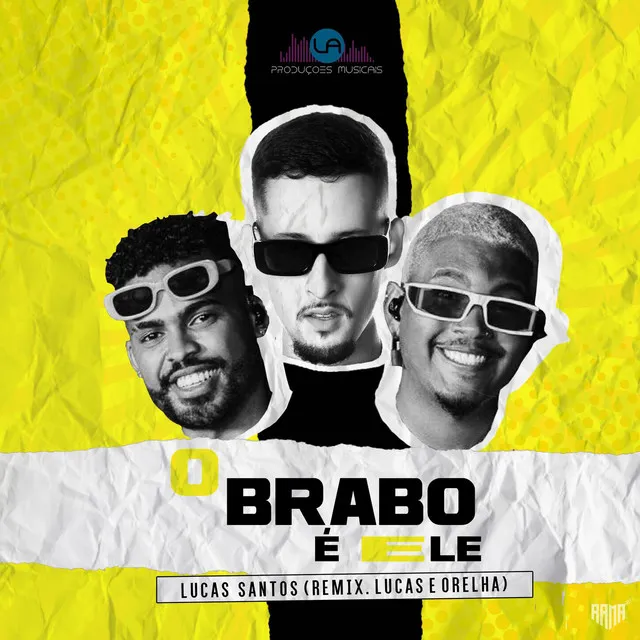 O Brabo É Ele (Remix)