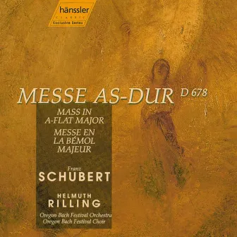 Schubert: Mass No. 5 in A-Flat Major, D. 678 by The Oregon Bach Festival Orchestra