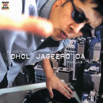 Dhol Jageero Da by Panjabi MC