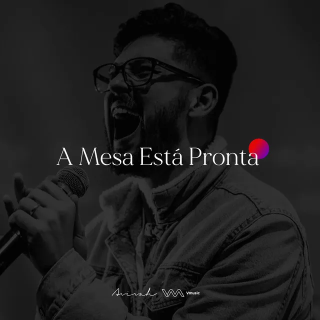 A Mesa Está Pronta - Ao Vivo