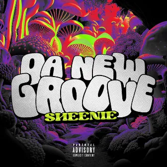 Da New Groove by Sheenie