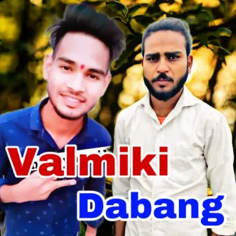 Valmiki Dabang by NITIN JATAV BSR