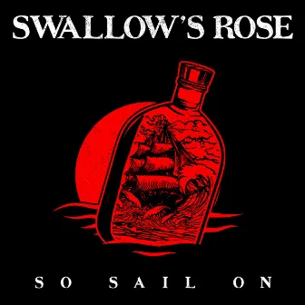 So Sail On by Swallow's Rose