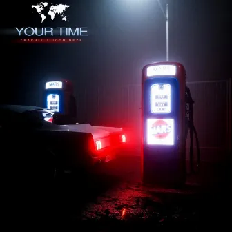 Your Time by Traphik