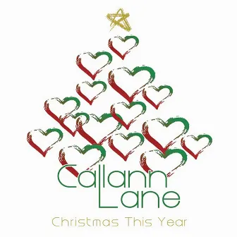 Christmas This Year by Callann Lane