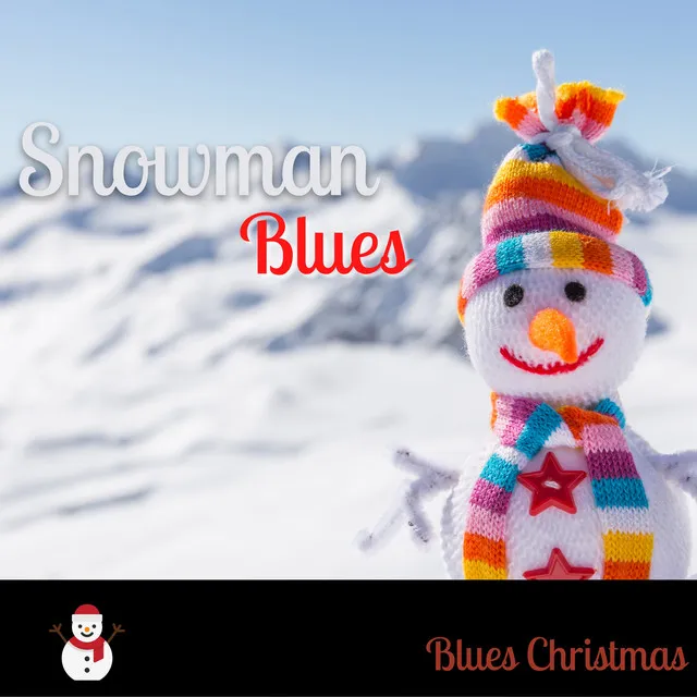 Snowman Blues