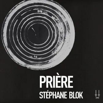 Prière (Remastered) by Stéphane Blok