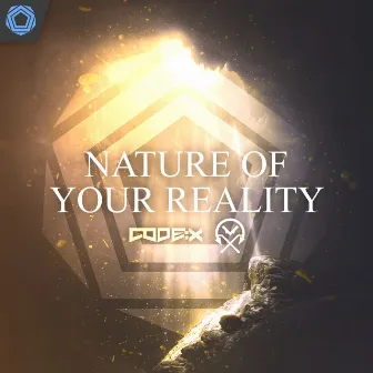 Nature Of Your Reality by CareLexX