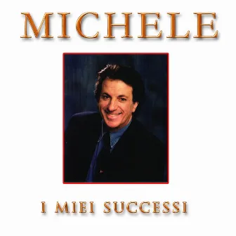 I miei successi by Michele