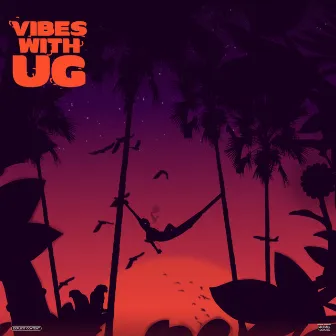 Vibes With Ug by Justin Ug